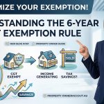 6 Year CGT Exemption Rule Explained by an Accountant